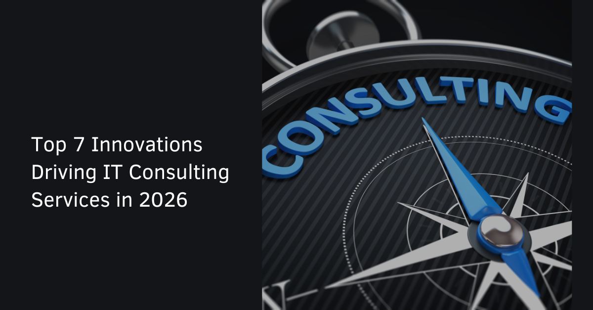 IT consulting trends USA showing AI automation, cloud infrastructure, cybersecurity analytics, and digital transformation planning in 2026