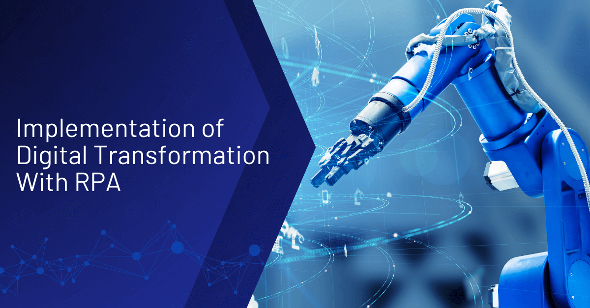 Digital Transformation With RPA