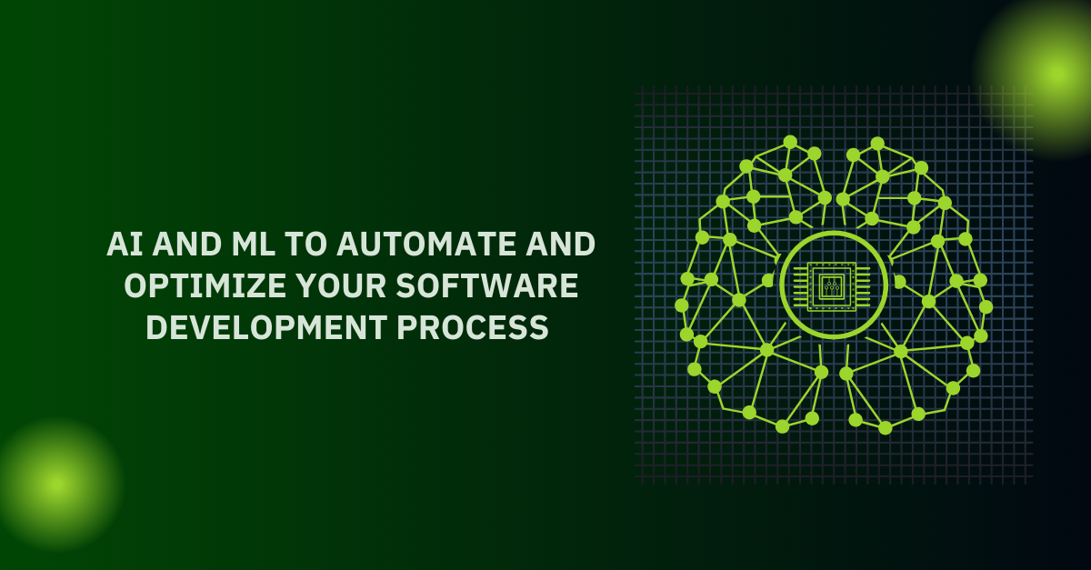 AI-and-ML-to-automate-and-optimize-your-software-development