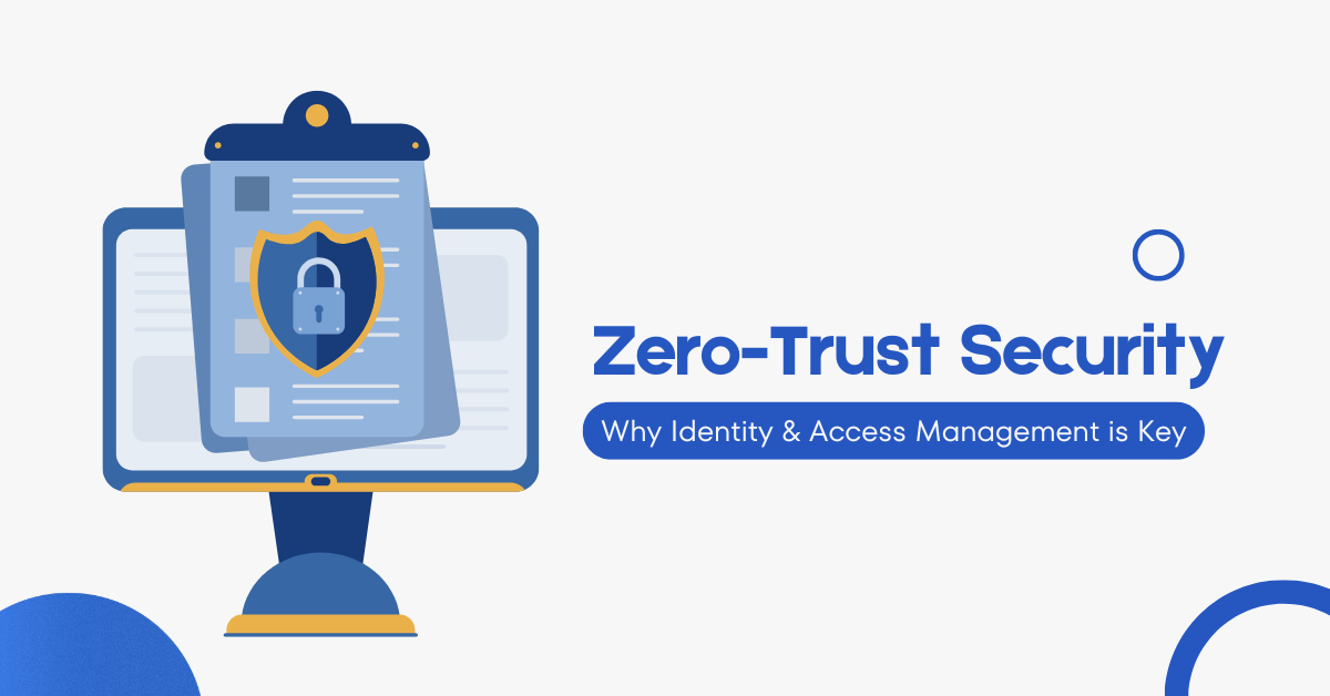 Zero Trust Security Identity Access Management